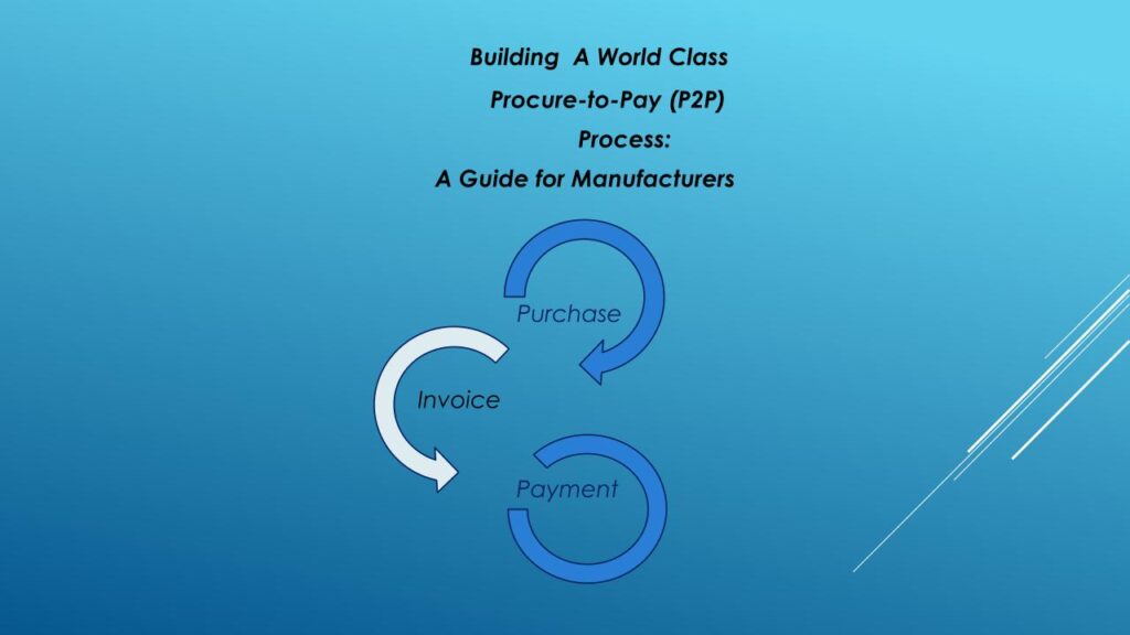 Buidling the Procure-to-Pay Process